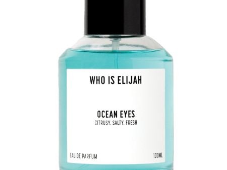 Who Is Elijah Ocean Eyes Eau De Parfum 100ml Online