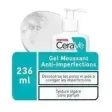 CERAVE GEL MOUSSANT ANTI IMPERFECTIONS 236ML For Cheap