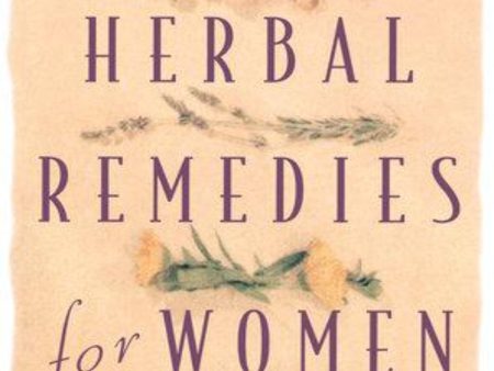 Herbal Remedies for Women by Amanda McQuade Crawford Supply