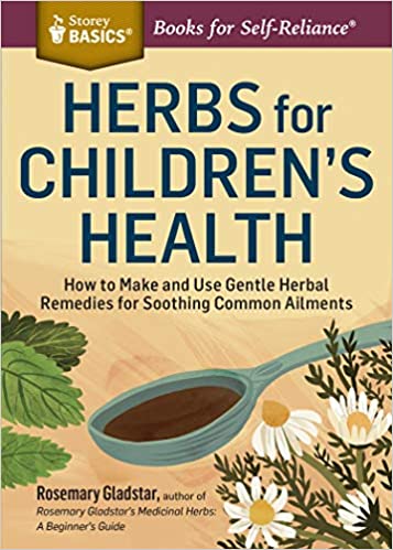 Herbs for Children s Health by Rosemary Gladstar on Sale