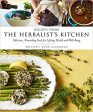 Recipes from the Herbalist s Kitchen by Brittany Wood Nickerson Discount