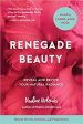 Renegade Beauty by Nadine Artemis Cheap